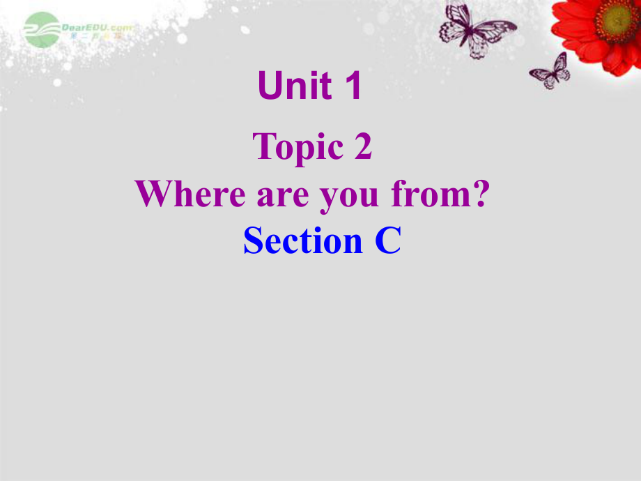 仁愛初中英語七上《Unit 1Topic 2 Where are you fromC》PPT課件 (2)_第1頁