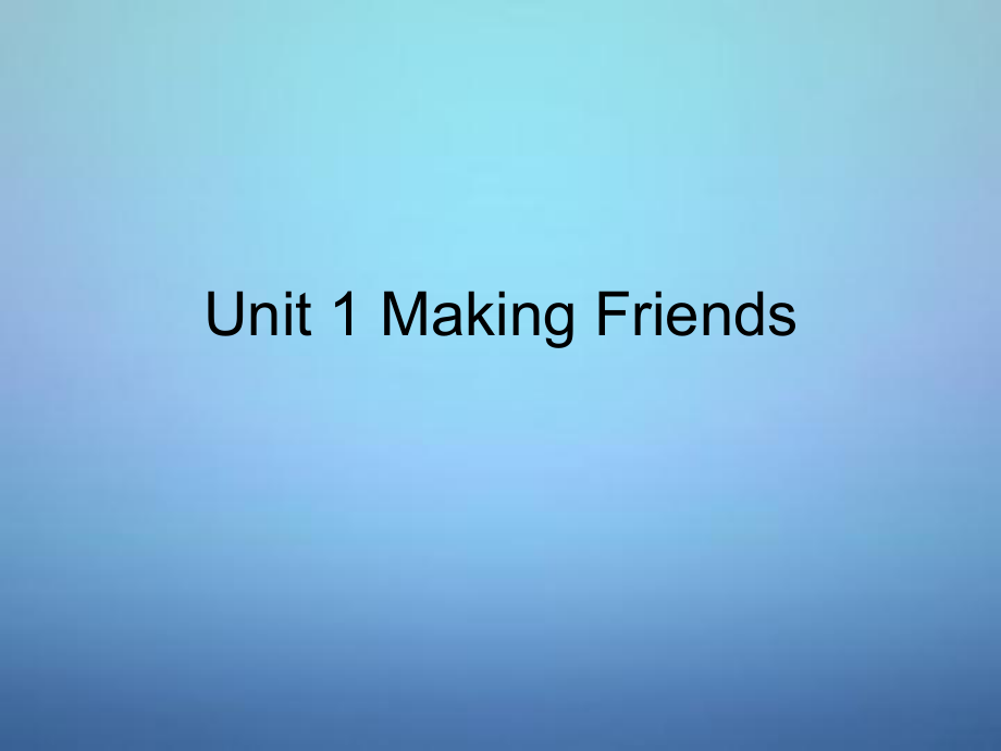 仁愛初中英語七上《Unit 1 Making new friends》PPT課件 (2)_第1頁