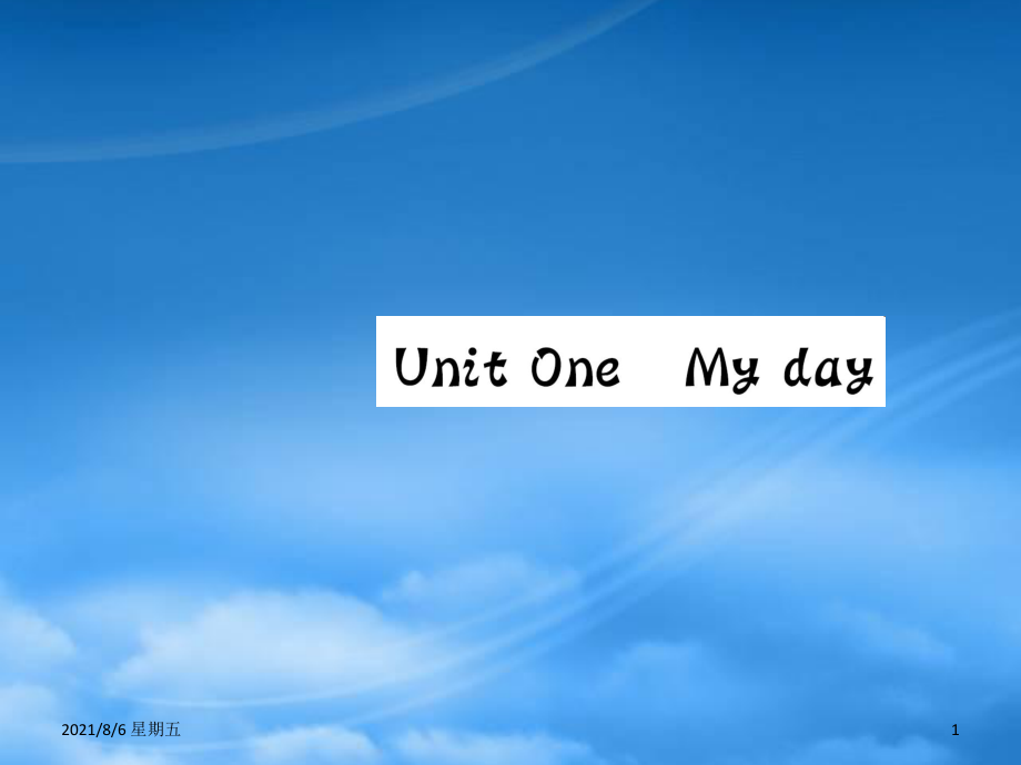 人教版五級(jí)英語(yǔ)下冊(cè) Unit 1 My day Part A（第一課時(shí)）習(xí)題課件 人教PEP_第1頁(yè)