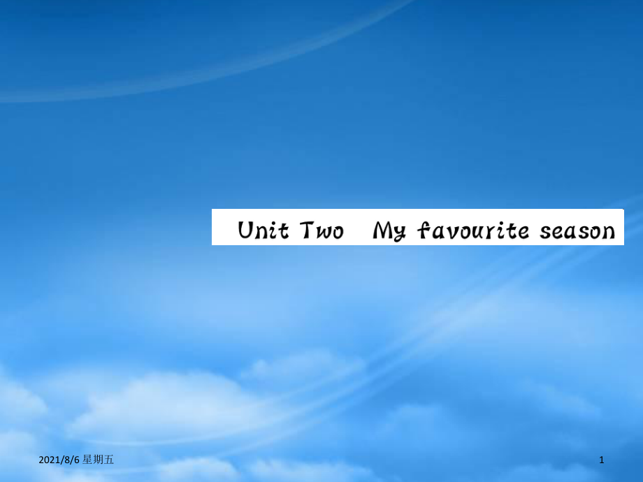 人教版五級英語下冊 Unit 2 My favourite season Part A（第一課時）習題課件 人教PEP_第1頁