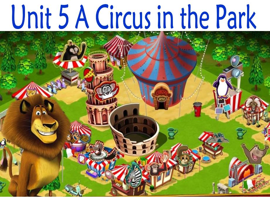开心学英语六年级上册(广东版)Unit-5《A-Circus-in-the-Park》公开课ppt课件_第1页