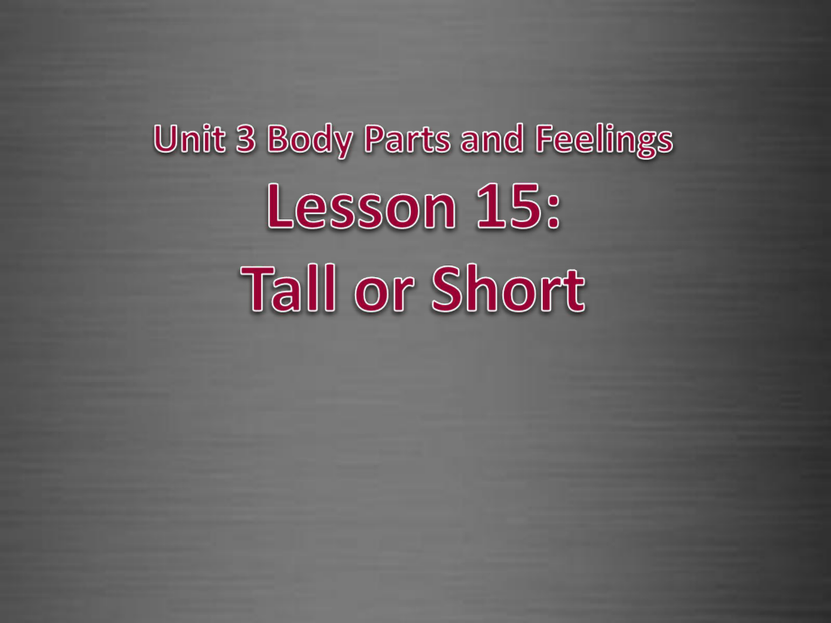 冀教初中英語七上《Lesson 15 Tall or Short》PPT課件 (5)_第1頁