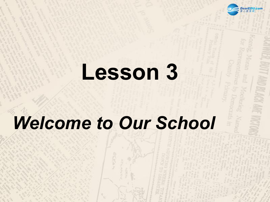 冀教初中英語七上《Lesson 3 Welcome to Our School》PPT課件 (3)_第1頁