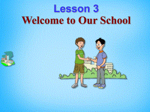 冀教初中英語七上《Lesson 3 Welcome to Our School》PPT課件 (5)