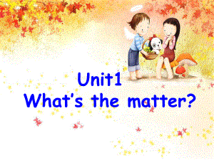 八年級英語下冊 Unit1 What's the matter課件3