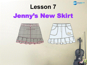 冀教初中英語七上《Lesson 7 Jenny's New Skirt》PPT課件 (3)