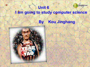 八年級英語上冊 Unit 6 I’m going to study computer science課件2