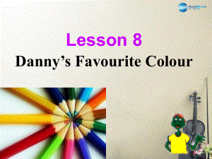 冀教初中英語七上《Lesson 8 Danny's Favourit Colour》PPT課件 (3)