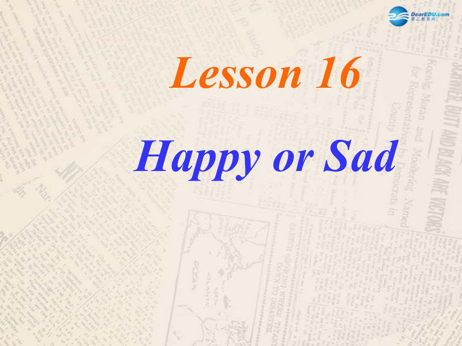 冀教初中英语七上《Lesson 16 Happy or Sad》PPT课件 (4)_第1页