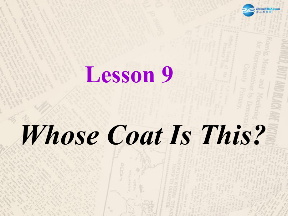 冀教初中英語(yǔ)七上《Lesson 9 Whose Coat Is This》PPT課件 (4)_第1頁(yè)