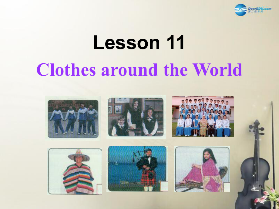 冀教初中英語七上《Lesson 11 Clothes around the World》PPT課件 (3)_第1頁