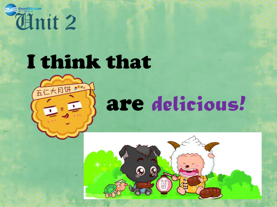 九年級英語全冊 Unit 2 I think that mooncakes are delicious！Section A3課件_第1頁