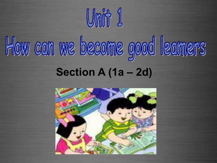 九年級英語全冊 Unit 1 How can we become good learners（第1課時）課件_第1頁