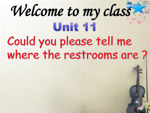 九年級全冊 Unit 3 Could you please tell me where the restrooms are課件