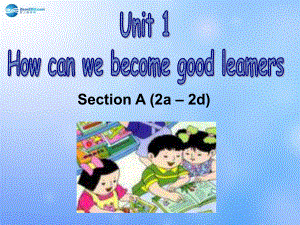 九年級英語全冊 Unit 1 How can we become good leaners Sectoin A 2a-2d課件