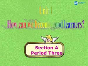 九年級英語全冊 Unit 1 How can we become good learners Section A3課件