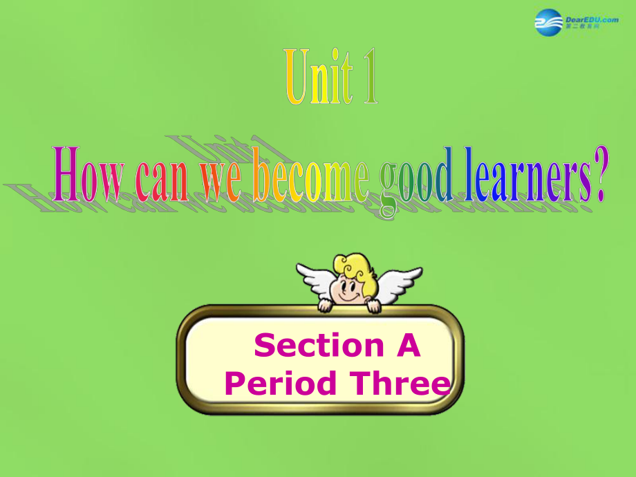 九年級英語全冊 Unit 1 How can we become good learners Section A3課件_第1頁