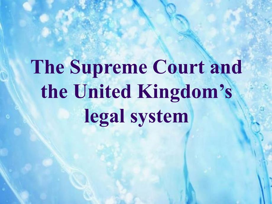 The Supreme Court and the United Kingdom’slegal_第1页