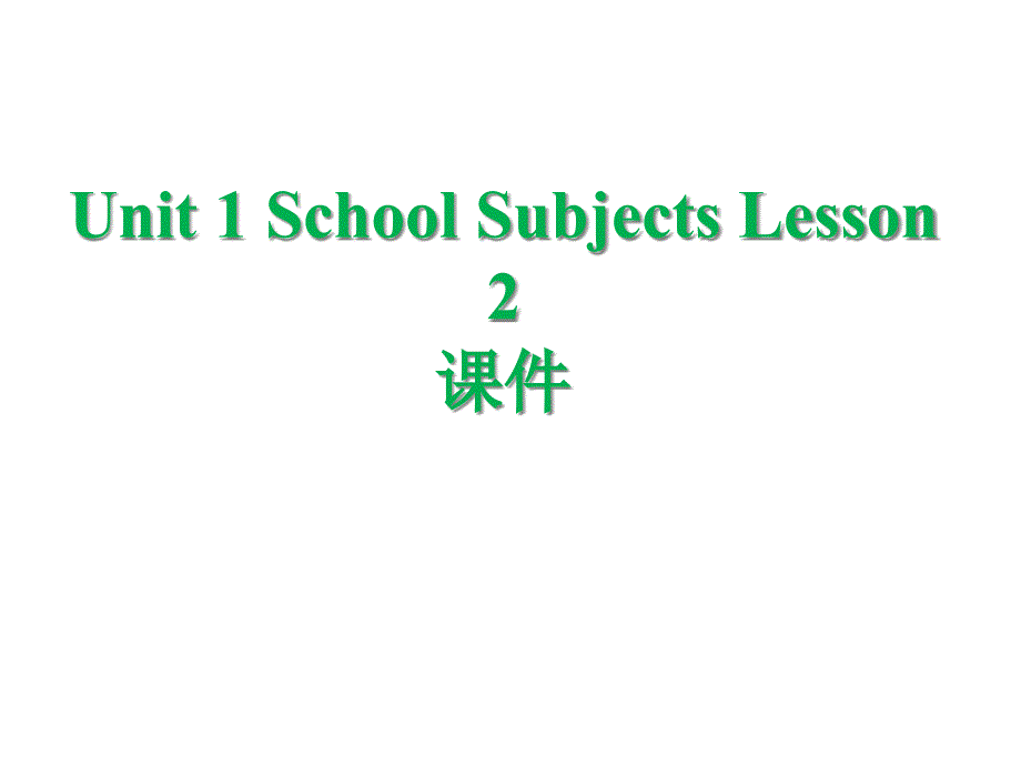 Unit1SchoolSubjectsLesson2课件3优质公开课人教新起点一起3下_第1页