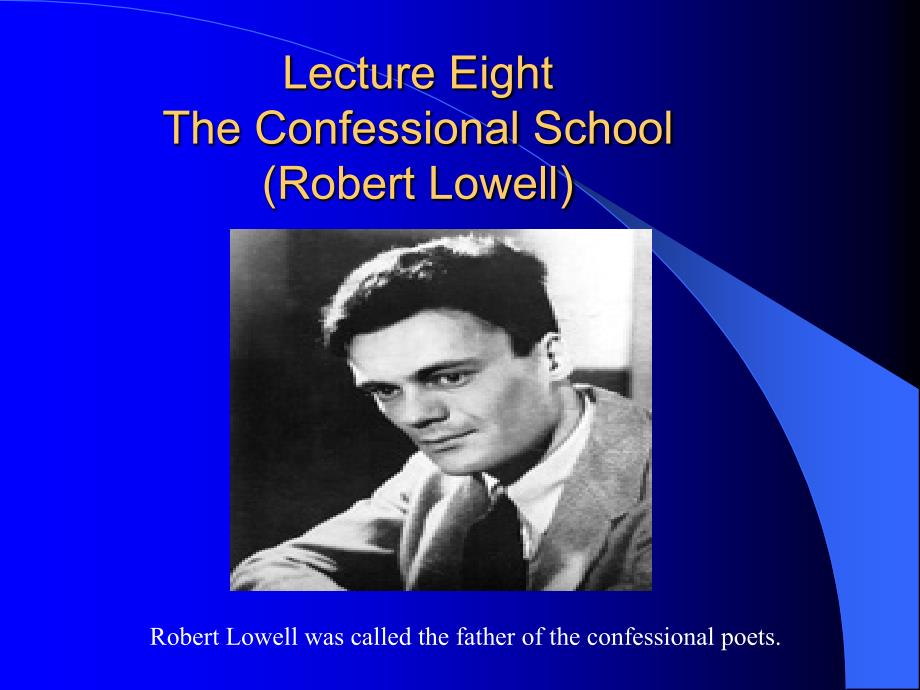 Lecture 8 The Confessional School_第1页