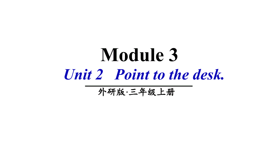 三起外研版英语三年级上册Module3Unit2优质课件_第1页