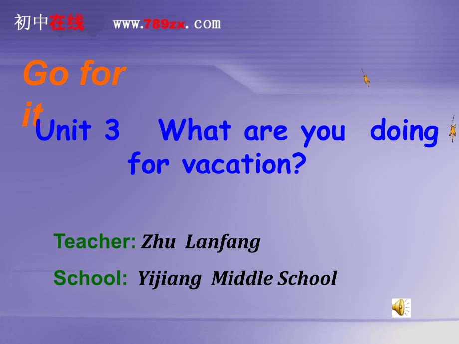 (新目标)八年级上Unit3Whatareyoudoingforvacation教学课件二_第1页