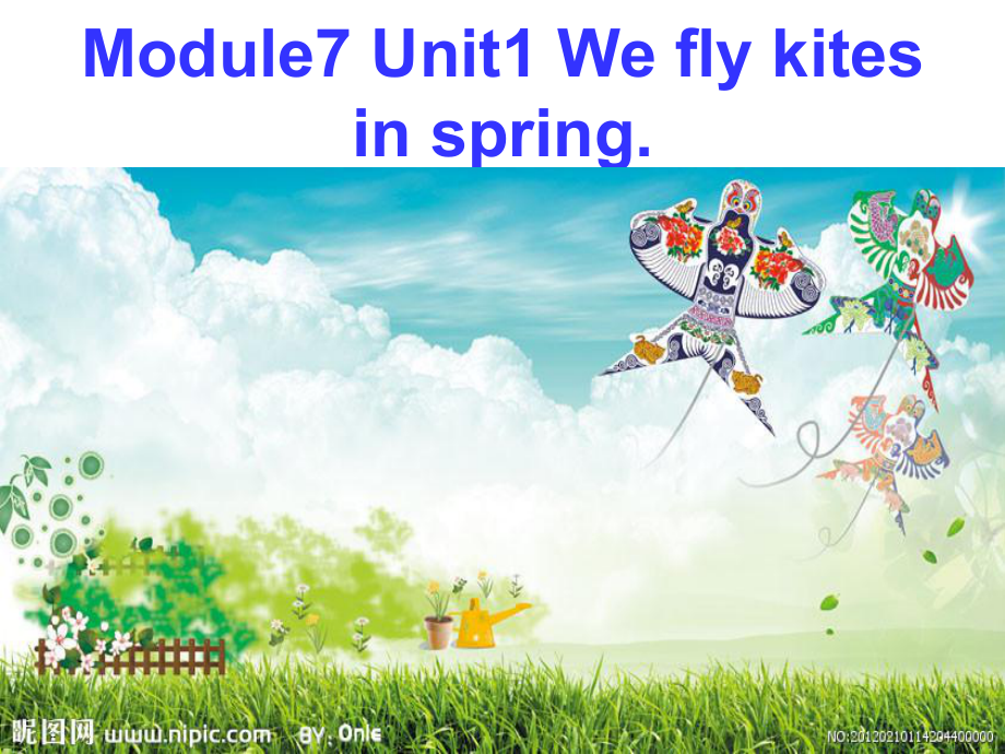 英語三年級下外研版(三起)《Module 7 Unit 1 We fly kites in spring》課件1_第1頁