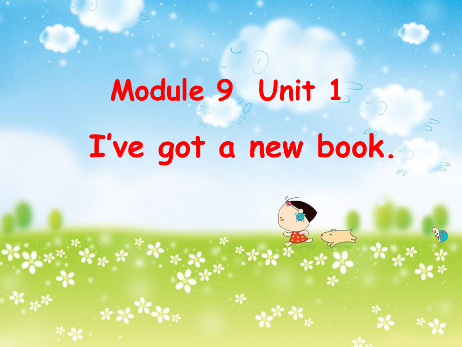 英語三年級下外研版(三起)《Moudle9Unit 1 I’ve got a new book》課件1_第1頁