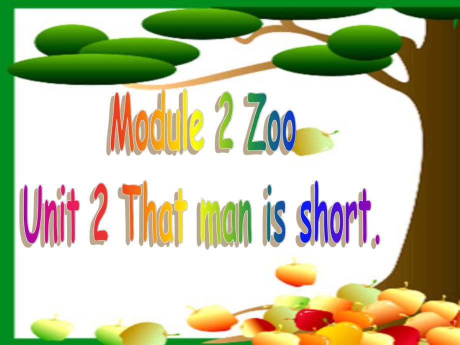 英語三年級(jí)下外研版(三起)《Module 2Unit 2 The man is short》課件_第1頁