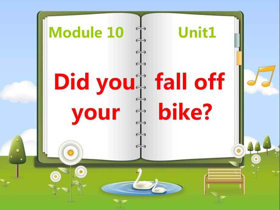 外研社小學四年級英語廣東專用Module 10 Did you fall off your bike課件_第1頁