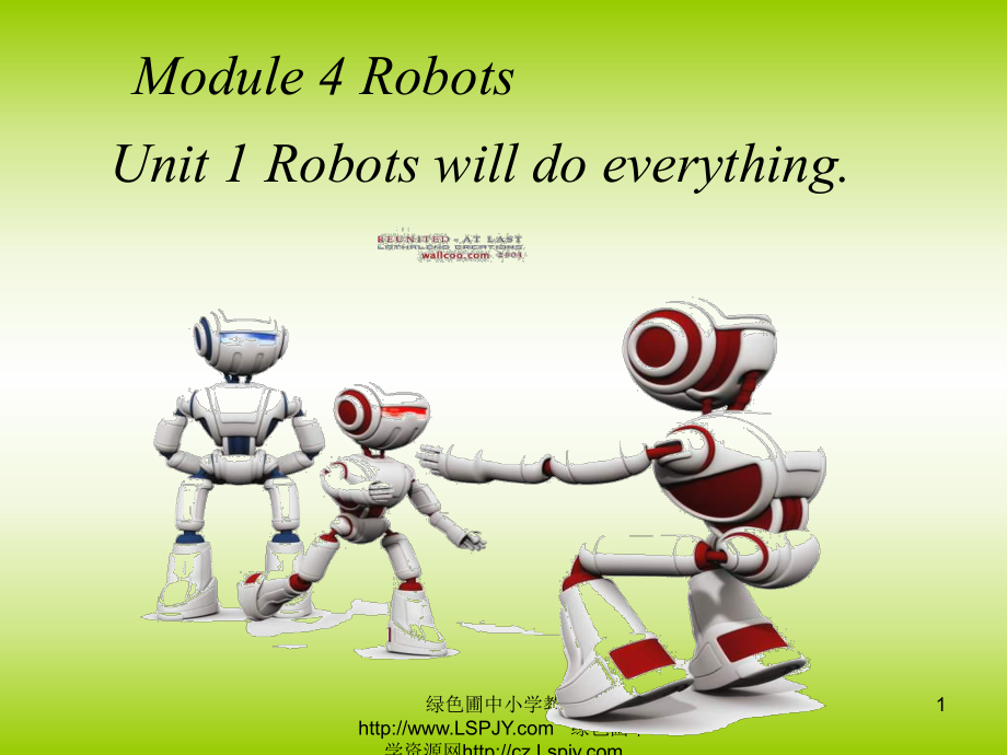 新标准英语第四册《Module3 Unit1 Robots will do everything》课件_第1页