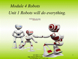 新標(biāo)準(zhǔn)英語第四冊《Module3 Unit1 Robots will do everything》課件